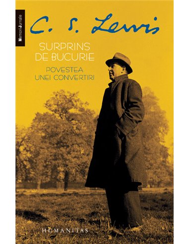 Surprins de Bucurie - C.S. Lewis | Editura Humanitas