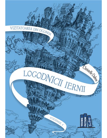 Logodnicii iernii - Christelle Dabos | Editura Humanitas