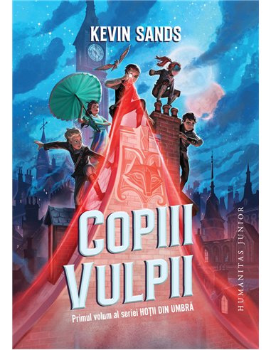 Copiii Vulpii - Kevin Sands | Editura Humanitas