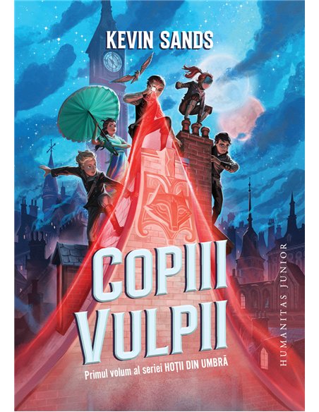 Copiii Vulpii - Kevin Sands | Editura Humanitas