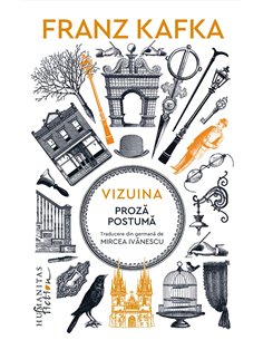 Vizuina - Franz Kafka | Editura Humanitas