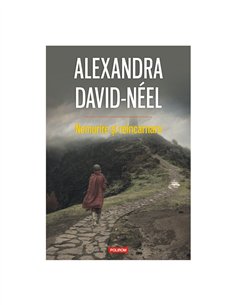 Nemurire şi reîncarnare - Alexandra David-Neel | Editura Polirom
