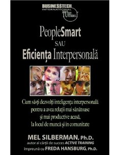PeopleSmart sau Eficienta interpersonala  - Mel Silbermann | Editura BusinessTech