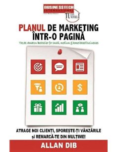 Planul de marketing intr-o pagină  - Allan Dib | Editura BusinessTech