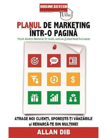 Planul de marketing intr-o pagină  - Allan Dib | Editura BusinessTech