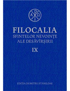 Filocalia sfintelor nevoinţe ale desăvârşirii. Vol. IX | Editura Humanitas