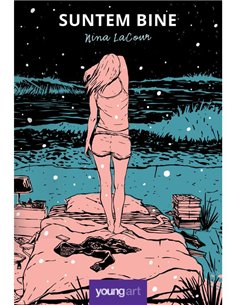 Suntem bine - Lacour Nina | Editura Young Art