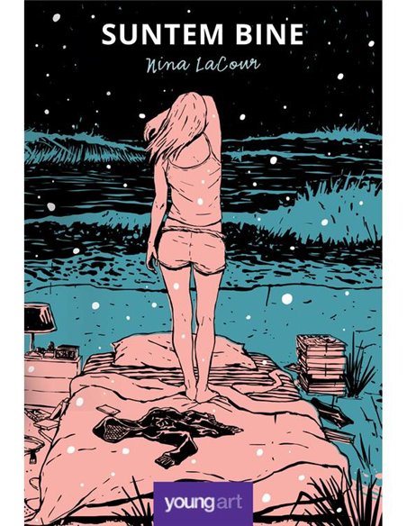 Suntem bine - Lacour Nina | Editura Young Art