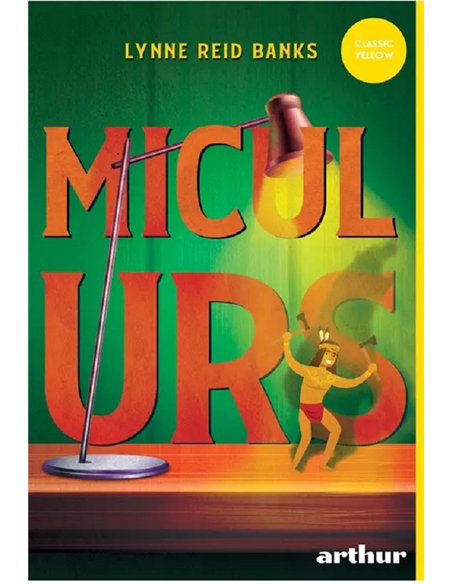 Micul urs - Lynne Reid Banks | Editura Arthur