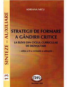Strategii de formare a gandirii critice. Ed. a II-a - Adriana Nicu | Editura Miniped