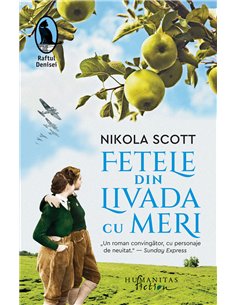 Fetele din livada cu meri - Nikola Scott | Editura Humanitas