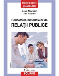 Redactarea materialelor de relații publice - Doug Newsom | Editura Polirom