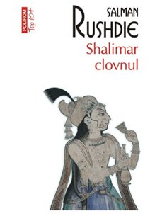 Shalimar clovnul - Salman Rushdie | Editura Polirom