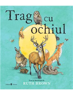 Trag cu ochiul - Ruth Brown | Editura Univers