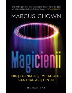 Magicienii - Marcus Chown | Editura Humanitas