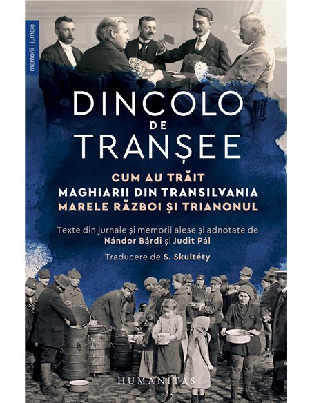 Dincolo de tranșee - Nandor Bardi | Editura Humanitas