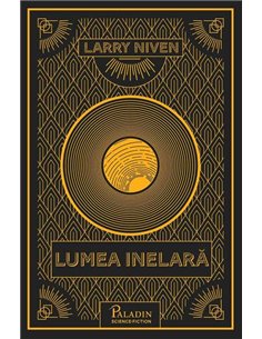 Lumea Inelară - Larry Niven | Editura Paladin