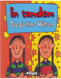 În tandem - Jacqueline Wilson | Editura Arthur