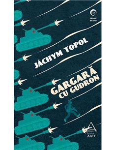 GARGARA CU GUDRON  (Jachym Topol)