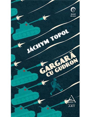 GARGARA CU GUDRON  (Jachym Topol)