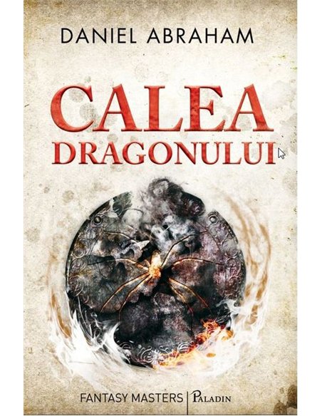 Calea dragonului - Daniel Abraham | Editura Art