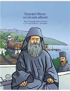 Staretul Siluan. Un monah athonit | Mănăstirea Stavropighie Sf. Ioan Botezătorul