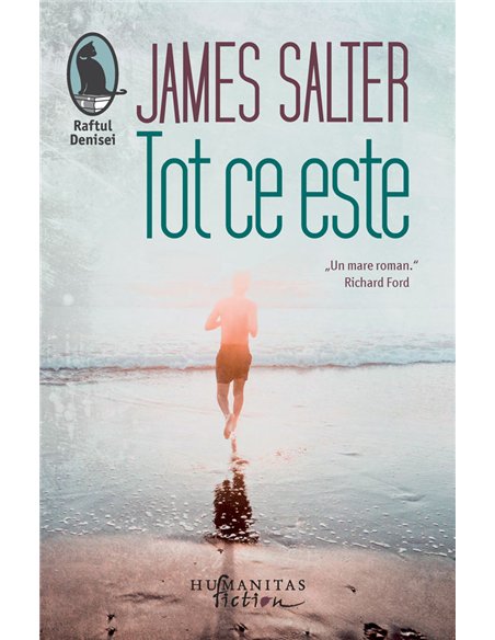 Tot ce este - James Salter | Editura Humanitas