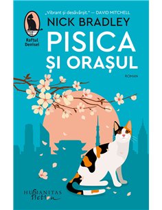 Pisica și orașul - Nick Bradley | Editura Humanitas