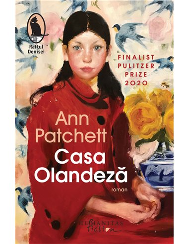 Casa Olandeză - Ann Patchett | Editura Humanitas