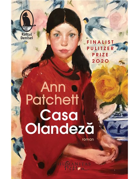 Casa Olandeză - Ann Patchett | Editura Humanitas