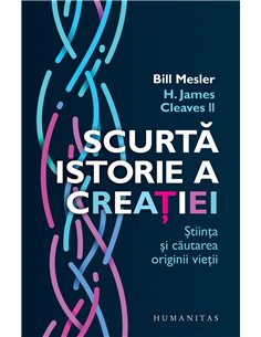 Scurtă istorie a creației - Bill Mesler | Editura Humanitas
