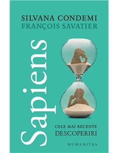Sapiens - Silvana Condemi | Editura Humanitas