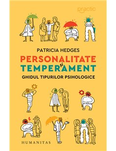 Personalitate și temperament. Ed. a III-a - Patricia Hedges | Editura Humanitas