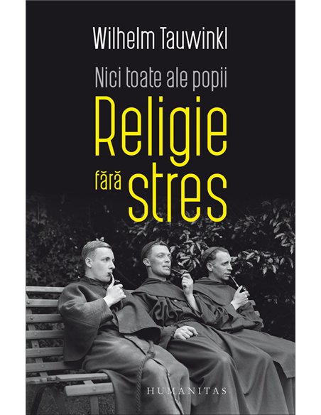 Nici toate ale popii - Wilhelm Tauwinkl | Editura Humanitas