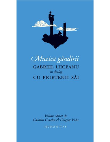 Muzica gândirii - Cătălin Cioabă | Editura Humanitas
