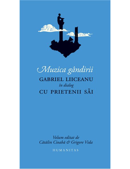 Muzica gândirii - Cătălin Cioabă | Editura Humanitas