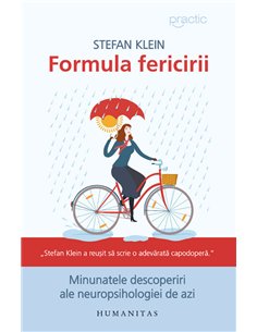 Formula fericirii. Ed. a II-a - Stefan Klein | Editura Humanitas