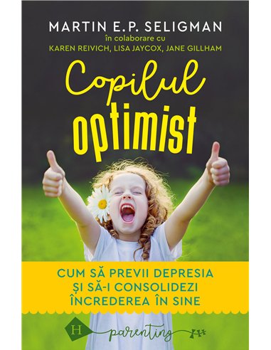 Copilul optimist - Martin E.P. Seligman | Editura Humanitas