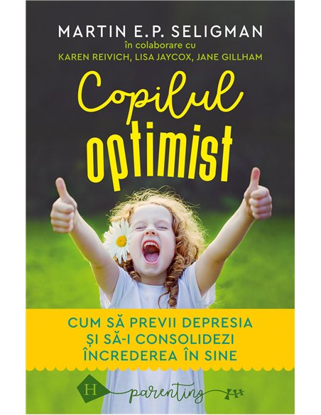 Copilul optimist - Martin E.P. Seligman | Editura Humanitas