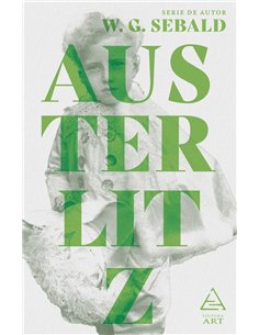 Austerlitz - W. G. Sebald | Editura Art