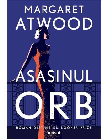 Asasinul orb - Margaret Atwood | Editura Art