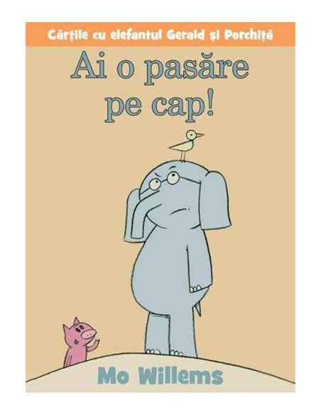 Ai o pasăre pe cap! - Mo Willems | Vlad și Cartea cu Genius