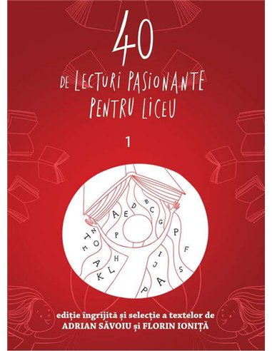 40 de lecturi pasionante pentru liceu. Clasa a IX-a - Adrian Savoiu | Editura Art