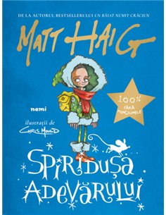 Spiriduşa adevărului - Matt Haig | Editura Nemira