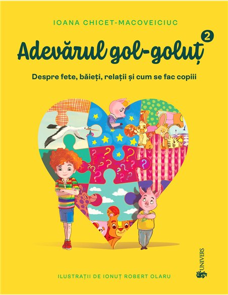 Adevărul gol-goluț 2 - Ioana Chicet-Macoveiciuc | Editura Univers