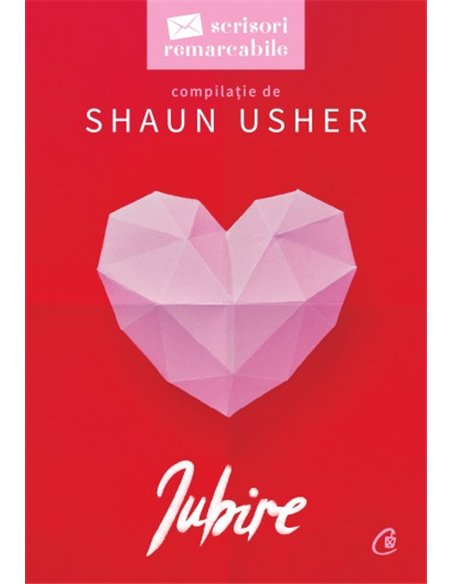 Iubire - Shaun Usher | Editura Curtea Veche
