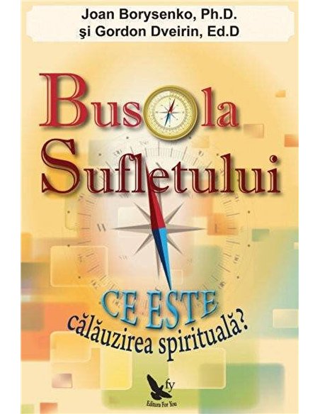 Busola sufletului - Joan Borysenko | Editura For You