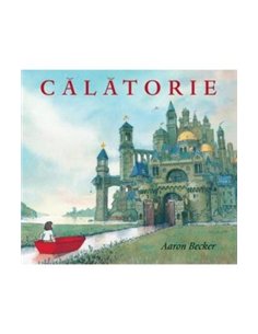 Călătorie [cartonat] - Aaron Becker | Vlad si cartea cu Genius