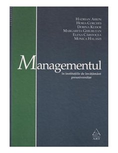 Managementul in invatamant preuniversitar - Hadrian Arion, Horia Corches, Dorina Kudor, Margareta Ghiurutan, Elena Carstocea, Mo