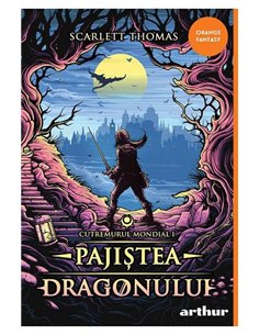 Cutremurul mondial 1. Pajistea dragonului [necartonat]  - Scarlett Thomas | Editura Arthur